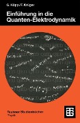 Cover-Bild zum Titel 'Einführung in die Quanten-Elektrodynamik' von 'Gabriele Köpp, Frank Krüger'