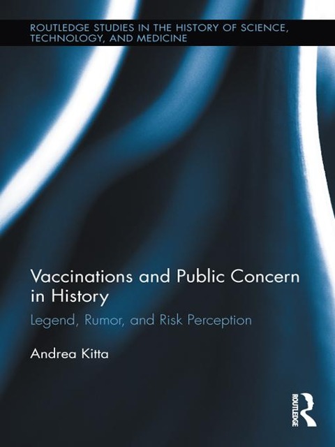 Vaccinations and Public Concern in History - Andrea Kitta