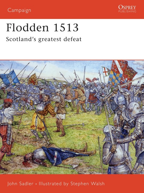 Flodden 1513 - John Sadler