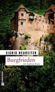 Burgfrieden - Sigrid Neureiter