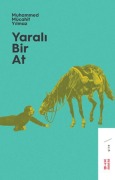 Cover-Bild zum Titel 'Yarali Bir At' von 'Muhammed Mücahit Yilmaz'