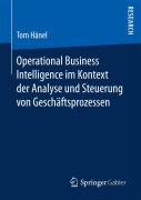 Cover-Bild zum Titel 'Operational Business Intelligence im Kontext der Analyse und Steuerung von Geschäftsprozessen' von 'Tom Hänel'