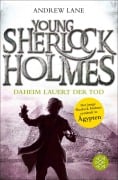 Cover-Bild zum Titel 'Young Sherlock Holmes 08. Daheim lauert der Tod' von 'Andrew Lane'