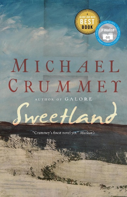 Sweetland - Michael Crummey