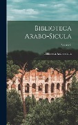 Cover-Bild zum Titel 'Biblioteca Arabo-Sicula; Volume 1' von ''