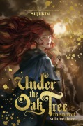 Cover-Bild zum Titel 'Under the Oak Tree, Vol. 3 (novel)' von 'Suji Kim'
