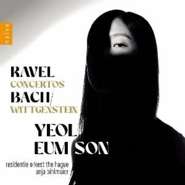 Ravel Concertos/Bach/Wittgenstein - Yeol Eum Son