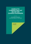 Cover-Bild zum Titel 'Komplette Vorbereitung auf die FSP der Zahnärztekammern' von 'Leonidas Tifakidis'