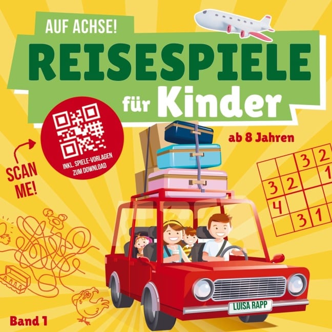 Auf Achse! Reisespiele für Kinder (Band 1) - Luisa Rapp