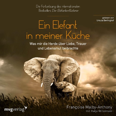 Ein Elefant in meiner Küche - Francoise Malby-Anthony, Katja Willemsen