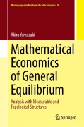 Cover-Bild zum Titel 'Mathematical Economics of General Equilibrium' von 'Akira Yamazaki'