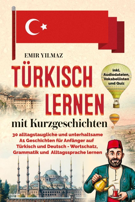 Türkisch lernen mit Kurzgeschichten - Emir Yilmaz