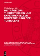 Cover-Bild zum Titel 'Beiträge zur theoretischen und experimentellen Untersuchung der Turbulenz' von ''