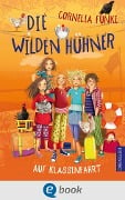 Cover-Bild zum Titel 'Die Wilden Hühner 2. Die Wilden Hühner auf Klassenfahrt' von 'Cornelia Funke'