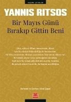 Bir Mayis Günü Birakip Gittin Beni - Yannis Ritsos