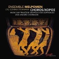 Choros-Chorische Musik Zur Tragodie Oidipous Von - Ensemble Melpomen