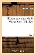 Cover-Bild zum Titel 'Oeuvres Complètes de Sir Walter Scott. Tome 2' von 'Scott-W'