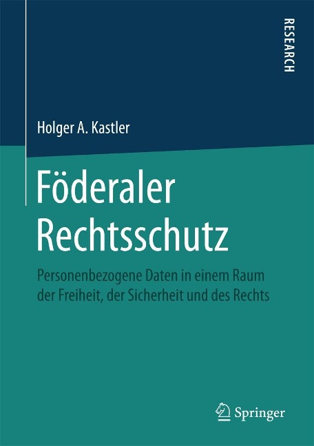 Föderaler Rechtsschutz - Holger A. Kastler