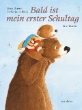 Cover-Bild zum Titel 'Bald ist mein erster Schultag' von 'Catherine Leblanc, Dany Aubert'