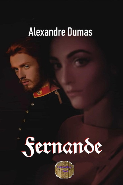 Fernande - Alexandre Dumas