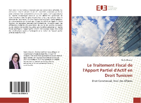 Le Traitement Fiscal de l'Apport Partiel d'Actif en Droit Tunisien - Nadia Elouaer