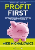 Cover-Bild zum Titel 'Profit First' von 'Mike Michalowicz'