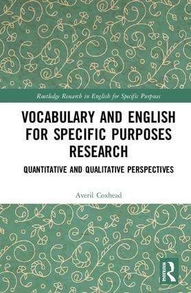 Vocabulary and English for Specific Purposes Research - Averil Coxhead