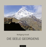 Cover-Bild zum Titel 'Die Seele Georgiens' von ''