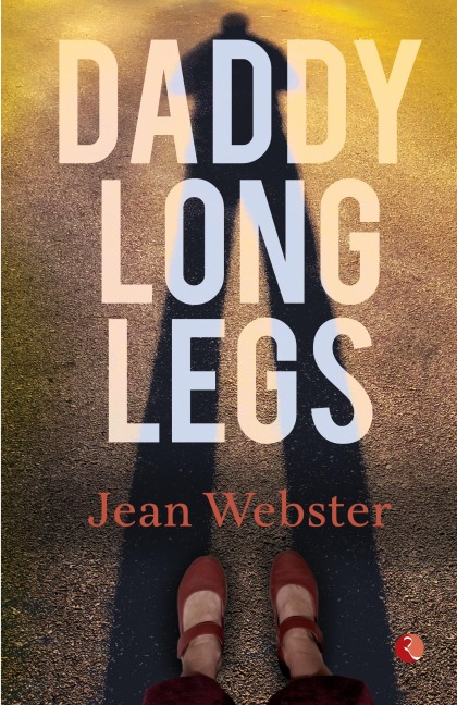 DADDY LONG LEGS - Jean Webster