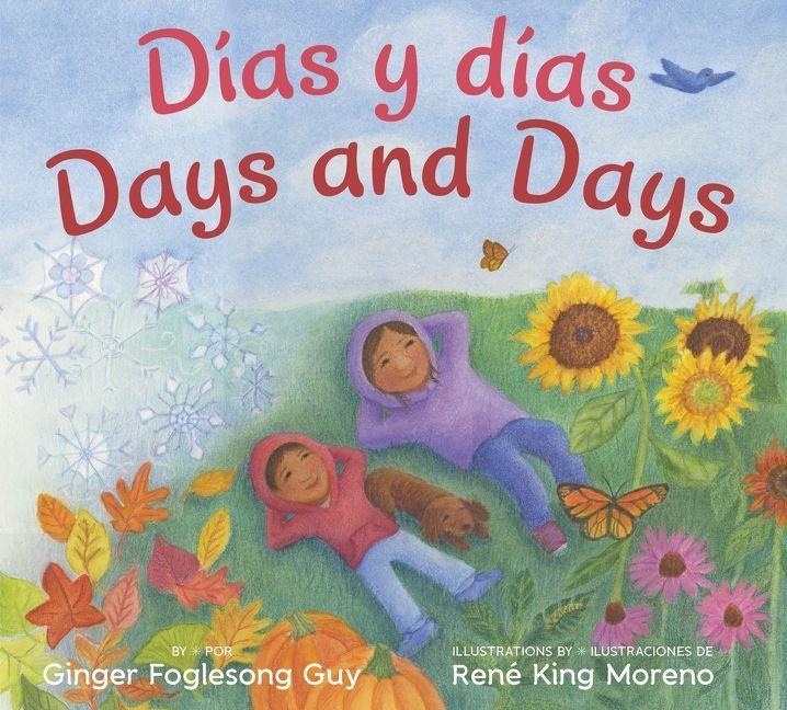 Days and Days/Dias Y Dias - Ginger Foglesong Guy