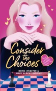 Cover-Bild zum Titel 'Consider the Choices' von 'Doris Webster, Mary Alden Hopkins'