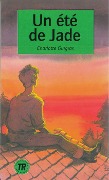 Un été de Jade - Charlotte Gingras