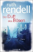 Der Duft des Bösen - Ruth Rendell