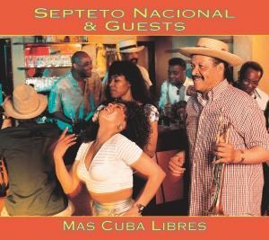 Mas Cuba Libres - Septeto National