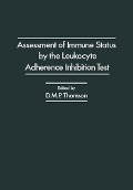Cover-Bild zum Titel 'Assessment of Immune status by the Leukocyte Adherence Inhibition Test' von ''