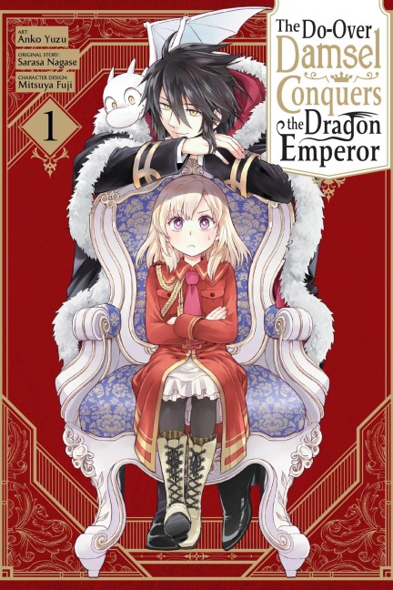 The Do-Over Damsel Conquers the Dragon Emperor, Vol. 1 (Manga) - Sarasa Nagase