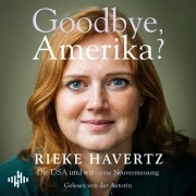 Cover-Bild zum Titel 'Goodbye, Amerika?' von 'Rieke Havertz'
