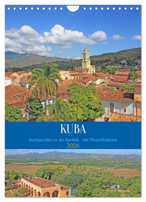 Kuba - Inselparadies in der Karibik (Wandkalender 2026 DIN A4 hoch), CALVENDO Monatskalender - Denise Graupner
