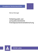 Cover-Bild zum Titel 'Fehlerlinguistik und computerunterstützte Fremdsprachenerwerbsforschung' von 'Werner Bünnagel'
