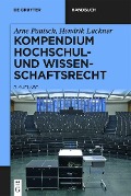Cover-Bild zum Titel 'Kompendium Hochschul- und Wissenschaftsrecht' von 'Hendrik Lackner, Arne Pautsch'