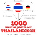 Cover-Bild zum Titel '1000 wichtige Wörter auf Thailändisch für die Reise und die Arbeit' von 'Jm Gardner'