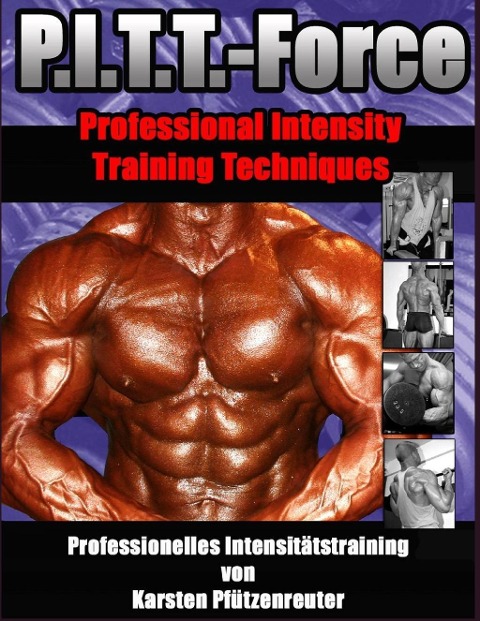 PITT-Force Professional Intensity Training Techniques - Karsten Pfützenreuter