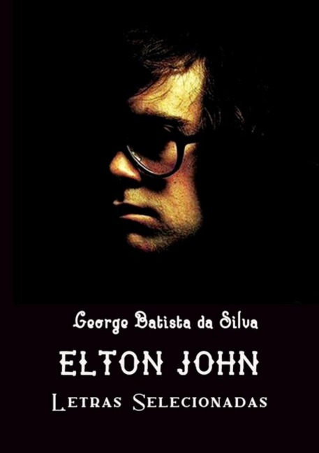 Elton John - George Batista Da Silva