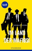 Cover-Bild zum Titel 'Im Land der Mafiosi' von 'Thomas Kowa'