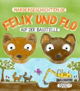 Cover-Bild zum Titel 'Mardergeschichten - Felix und Flo' von 'Stephan Herrmann'