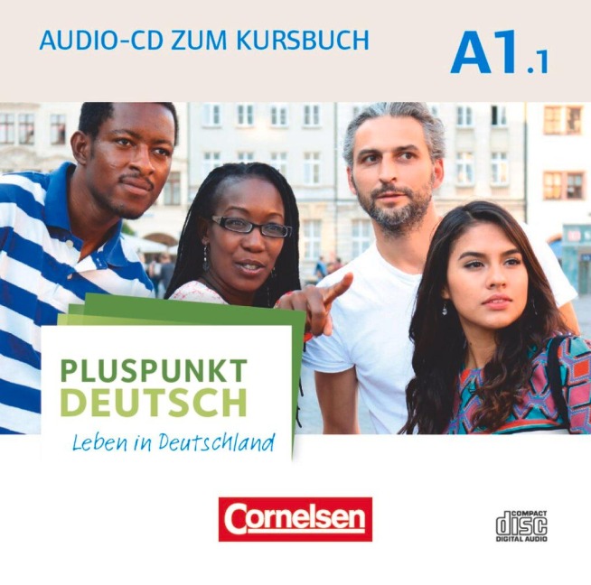 Pluspunkt Deutsch - Leben in Deutschland A1: Teilband 01. Audio-CD zum Kursbuch - 