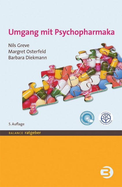 Umgang mit Psychopharmaka - Nils Greve, Margret Osterfeld, Barbara Diekmann