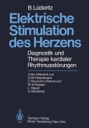 Cover-Bild zum Titel 'Elektrische Stimulation des Herzens' von 'B. Lüderitz'