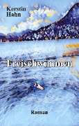 Cover-Bild zum Titel 'Freischwimmen' von 'Kerstin Hahn'