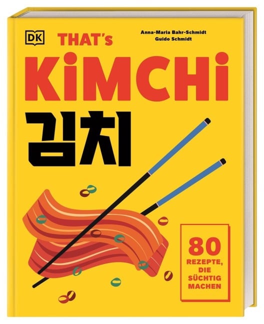 That's Kimchi - Anna-Maria Bahr-Schmidt & Guido Schmidt